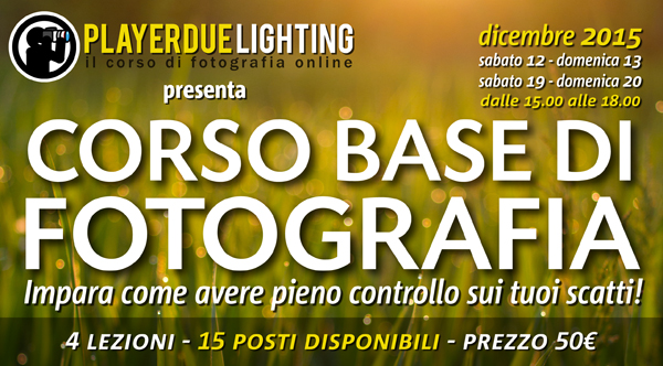 P2L presenta "Corso base di fotografia"